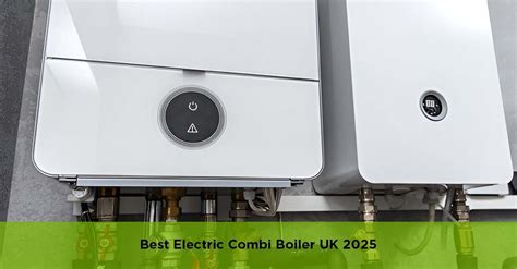 best combi boilers uk