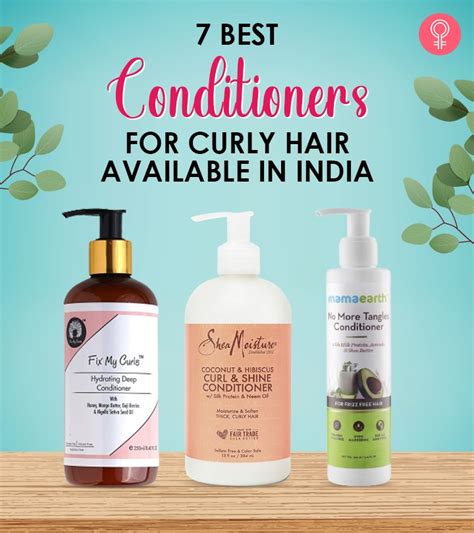 Best Conditioner For Curly Hair In India  Top Products To Keep Your Curls Healthy And Defined