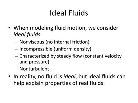 best describes an ideal fluid