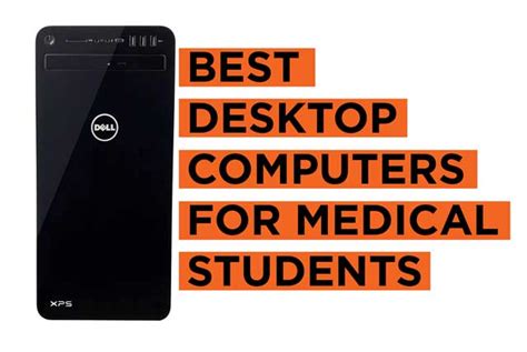 Best Desktop Computers For Nursing Students