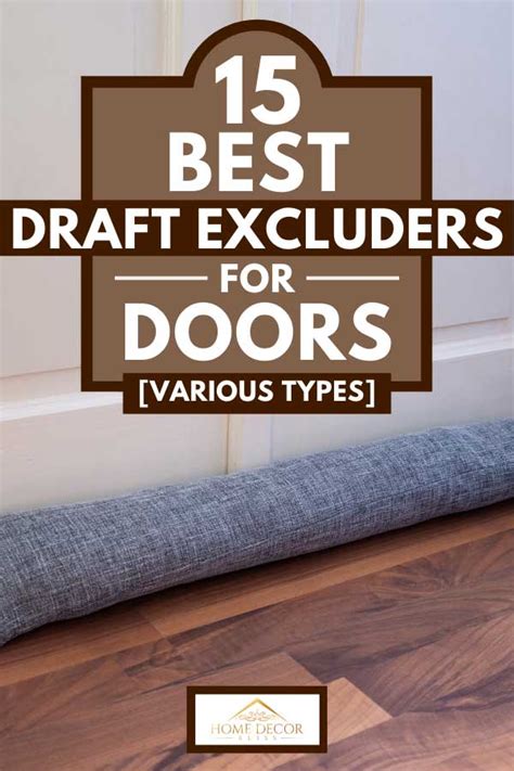 Best Draft Excluder For Front Door