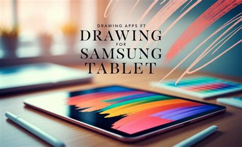 Best Drawing Software For Samsung Tablet