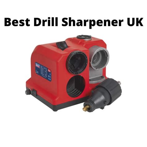 Best Drill Bit Sharpener Uk