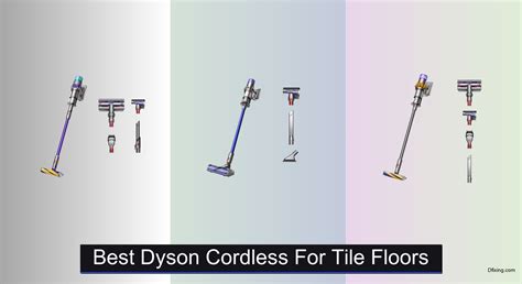 Best Dyson For Tile