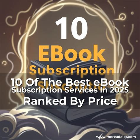 The Ultimate Guide to the Best eBook Subscription Services in 2021: Explore Top Picks for Unlimited Access to eBooks