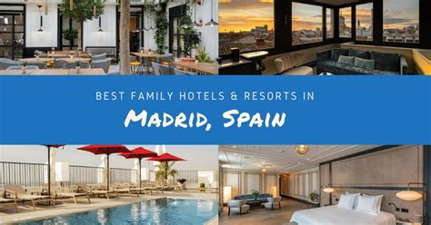 best family hotels in madrid