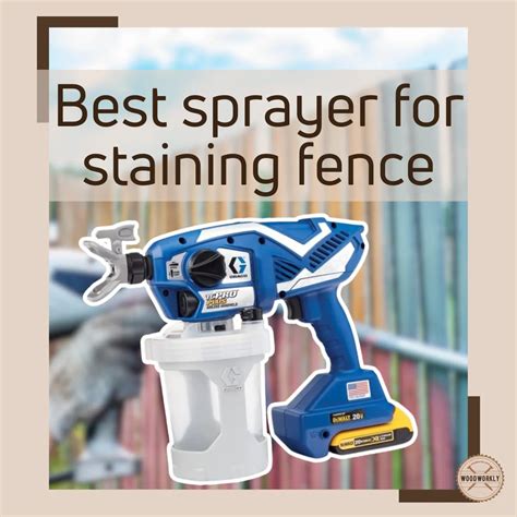Best Fence Stain Sprayers