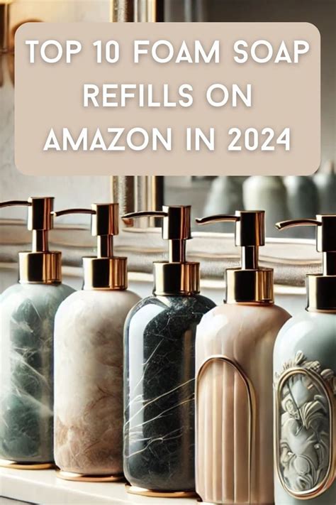 Best Foam Soap Refill