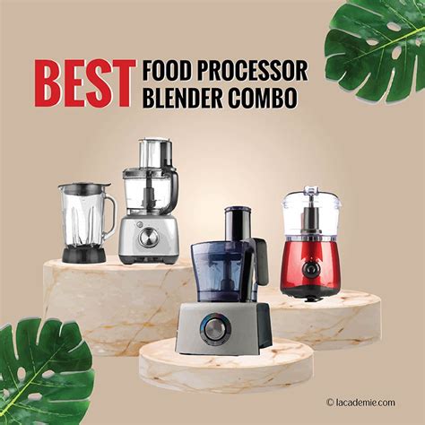 Best Food Processor And Blender In One