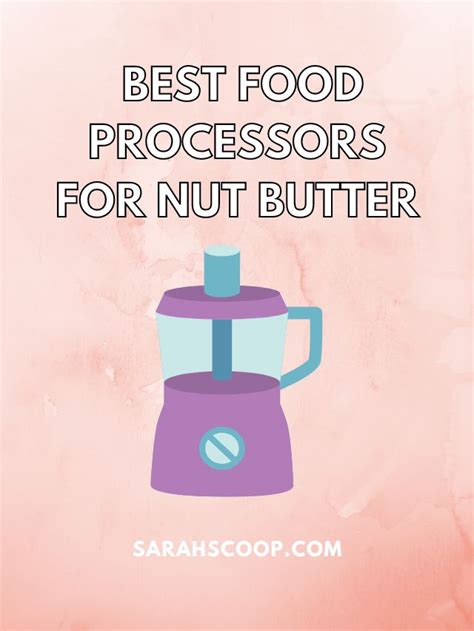 Best Food Processor Nuts