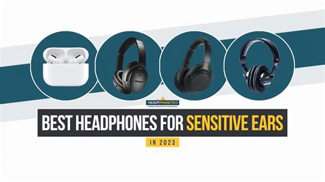 Best For Sensitive Ears