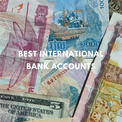 best foreign bank accounts for us citizens