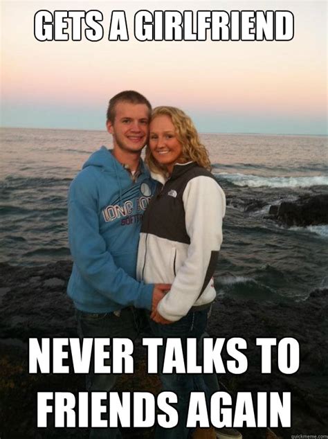 59 Girlfriend Memes "When he opens doors for you, texts back fast