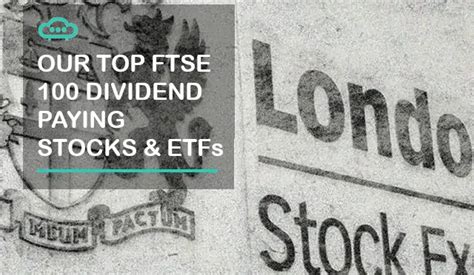 best ftse 100 dividend paying stocks