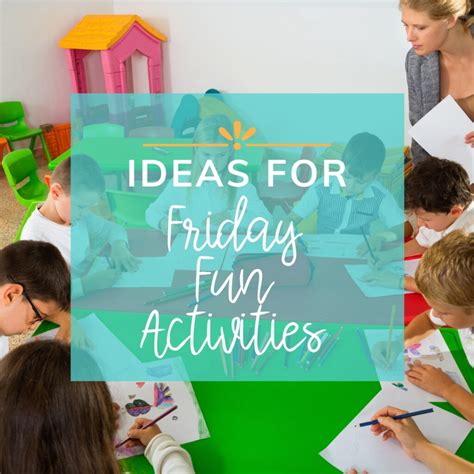 best fun friday activities