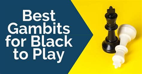 best gambits for black