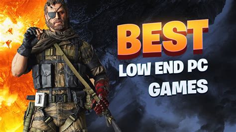 best games for low end pc