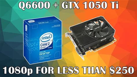 best gaming video card for q6600 processor