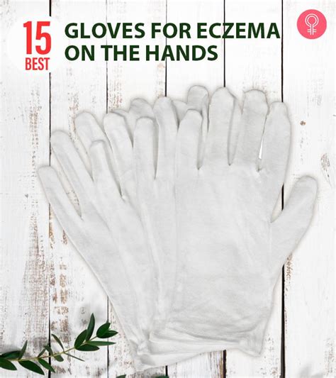 Best Gloves For Eczema Hands