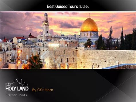 best guided trips to israel