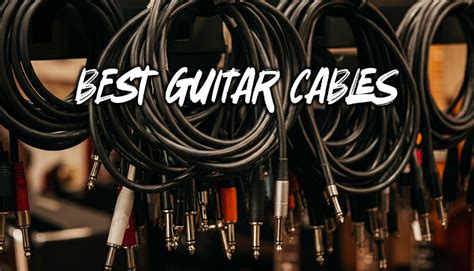 Best Guitar Amp Cables
