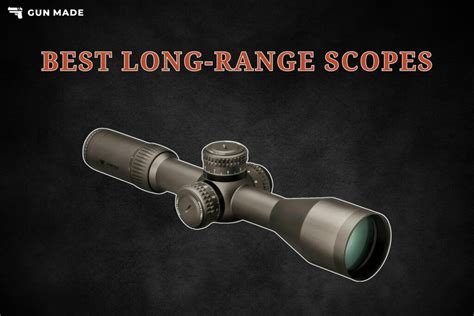 Best High End Long Range Scopes