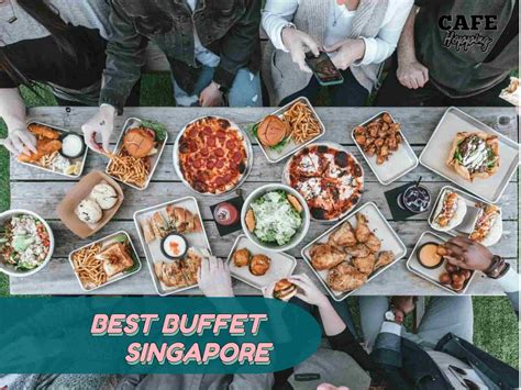 best hotel buffet in singapore 2022