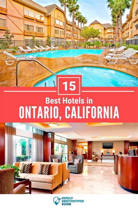 best hotels in ontario ca