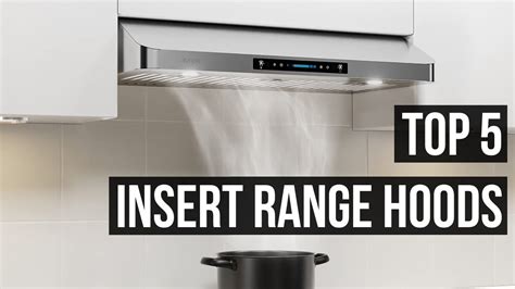 Best Insert Range Hoods