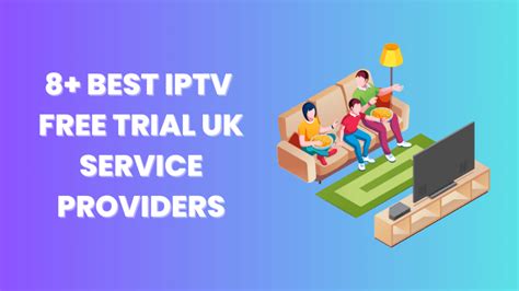 best iptv free trial uk