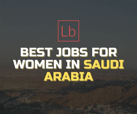 best jobs for females in saudi arabia