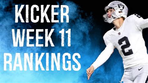 best kicker week 11 fantasy football