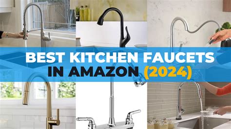 Best Kitchen Faucet On Amazon