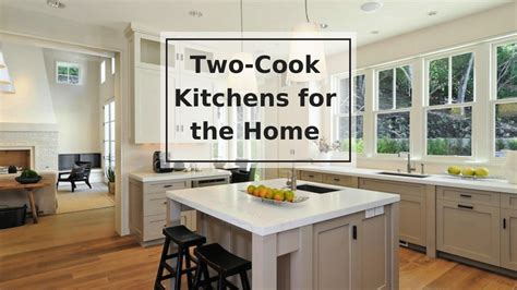 Best Kitchen Layout For Two Cooks