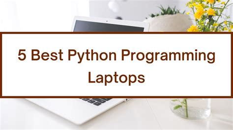 best laptops to work with python programming