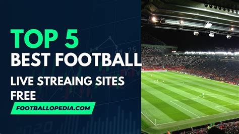 best live football streaming sites free