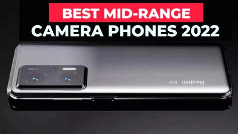 Best Mid Range Camera 2022