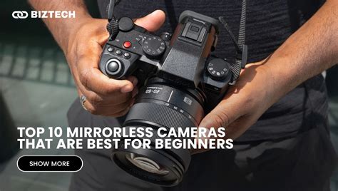 Best Mirrorless Camera For Beginners Dpreview