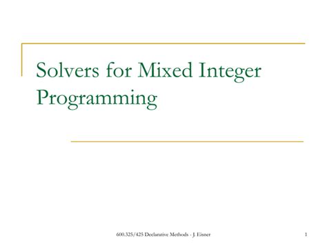 Best Mixed Integer Programming Solver