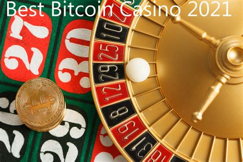 best online casino bitcoin 2021