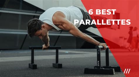 Best Parallettes
