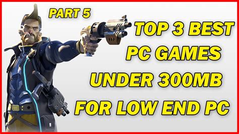 Best Pc Games Under 300Mb