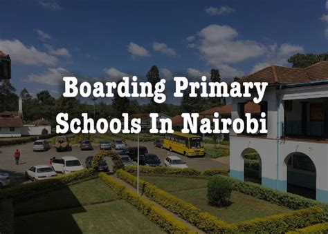 best primary boarding schools in nairobi