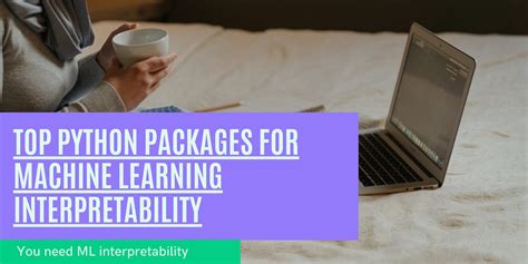 The 30 Best Python Libraries and Packages for Beginners Python