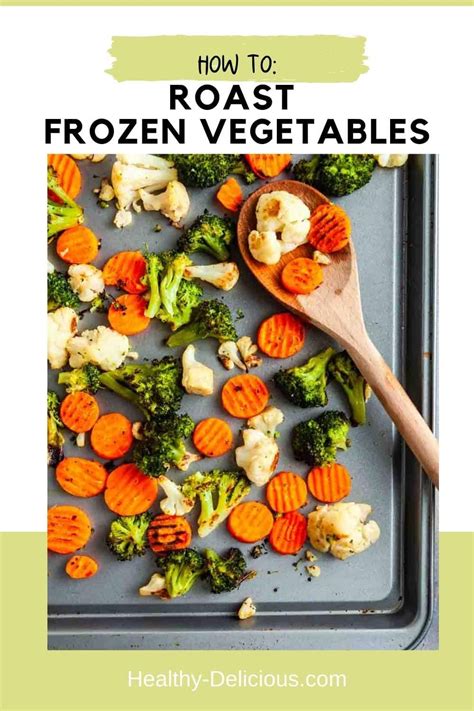 Best Roasted Frozen Vegetables