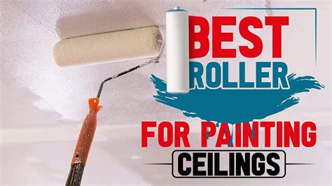 Best Roller For Flat Ceiling Paint