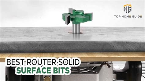 Best Router Bits For Solid Surface