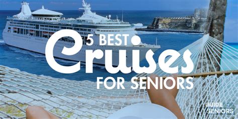 best senior cruise line
