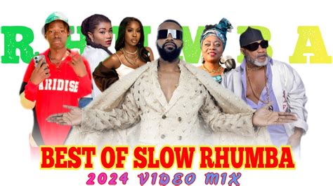 Best Slow Rhumba Mix