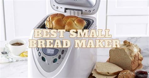 Best Small Bread Machine